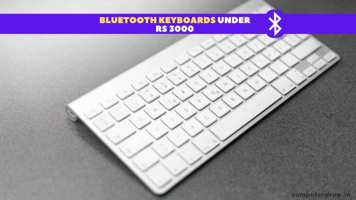 Best Bluetooth Keyboards Under Rs 3000 in India