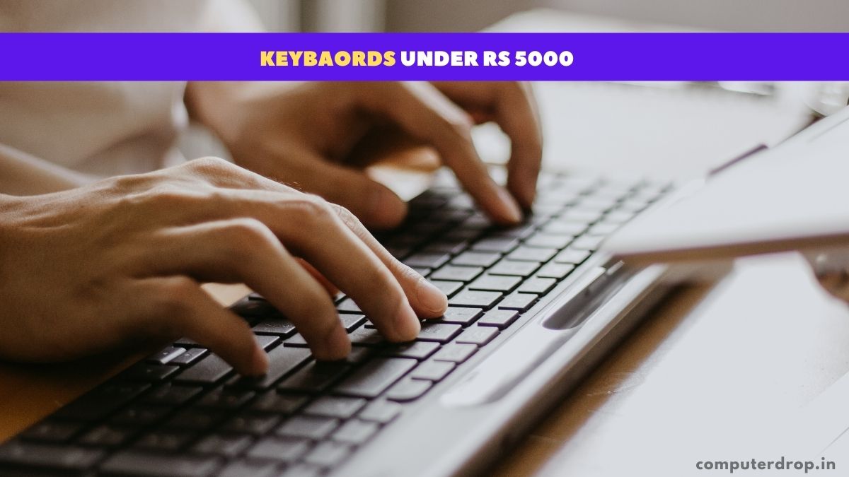 Best Keyboards Under Rs 5000