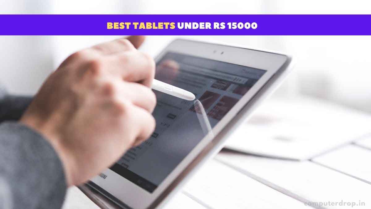 Best Tablets Under Rs 15000