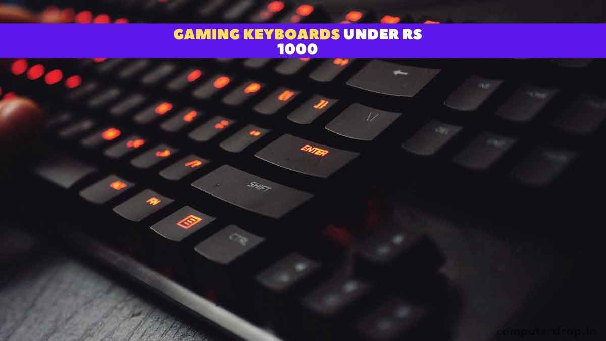 Gaming Keyboards Under Rs 1000